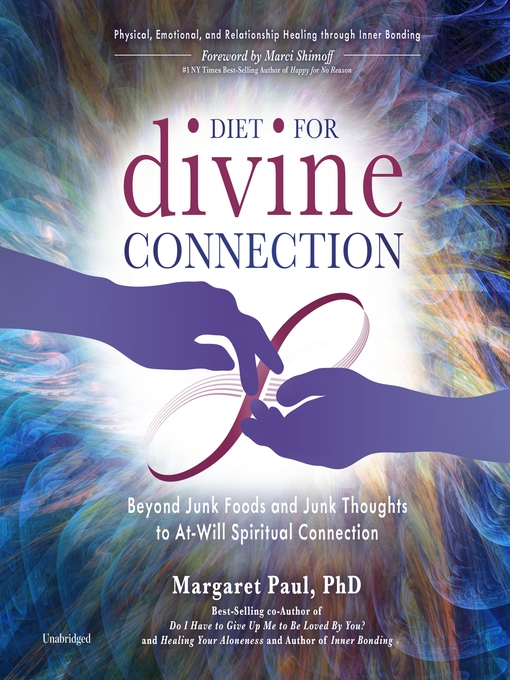 Title details for Diet For Divine Connection by Margaret Paul - Available